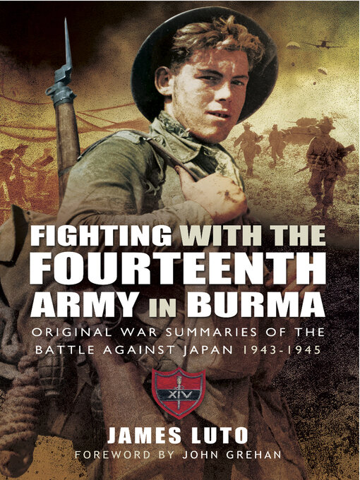 Title details for Fighting with the Fourteenth Army in Burma by James Luto - Available